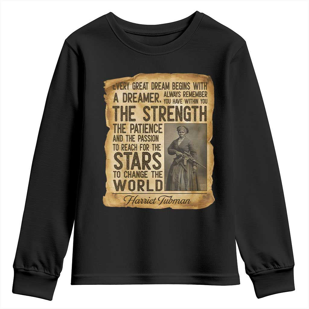 Harriet Tubman Quote Youth Sweatshirt Strength Patience Passion To Change The World
