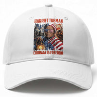 Harriet Tubman Courage Is Freedom Baseball Cap Black History Gift