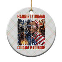 Harriet Tubman Courage Is Freedom Ceramic Ornament Black History Gift - Wonder Print Shop