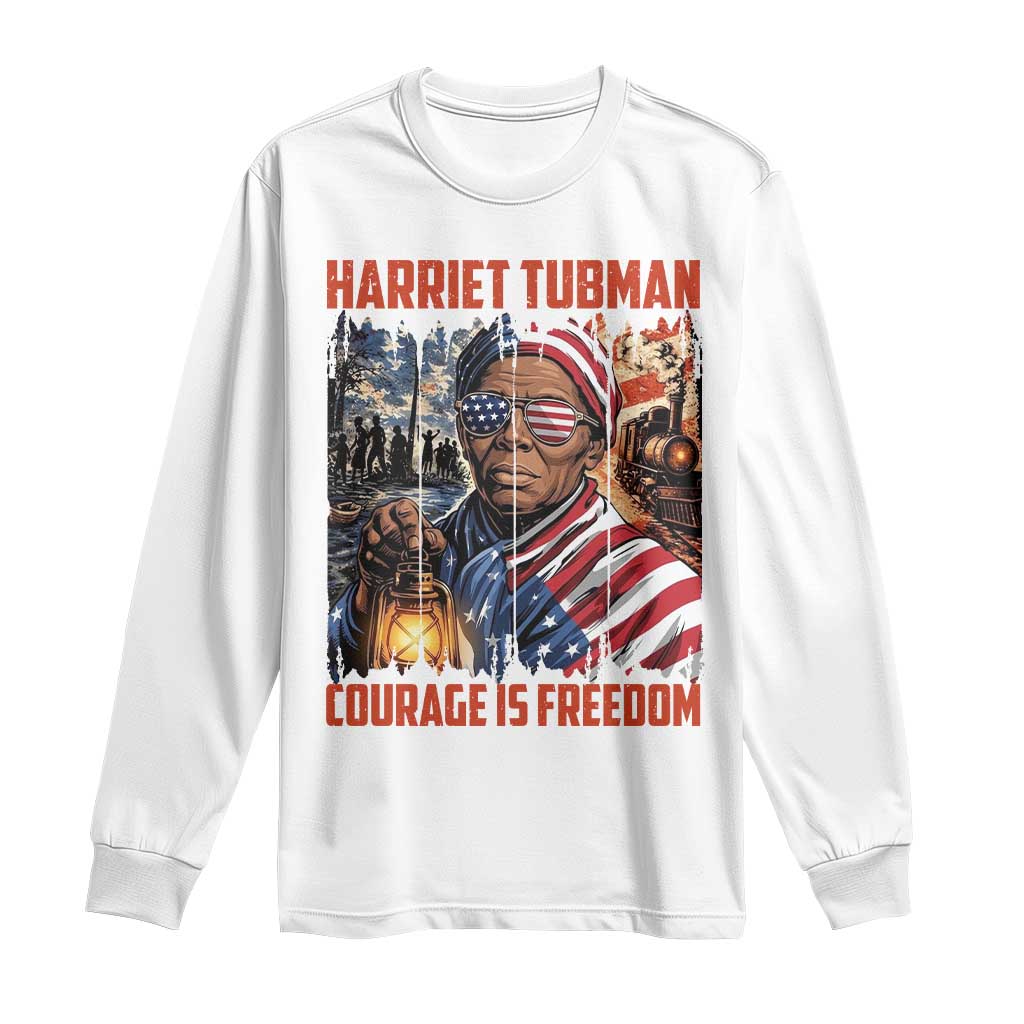Harriet Tubman Courage Is Freedom Long Sleeve Shirt Black History Gift - Wonder Print Shop