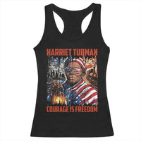 Harriet Tubman Courage Is Freedom Racerback Tank Top Black History Gift - Wonder Print Shop