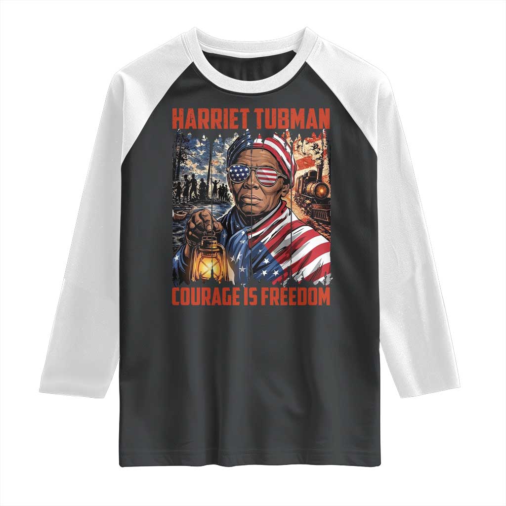 Harriet Tubman Courage Is Freedom Raglan Shirt Black History Gift - Wonder Print Shop