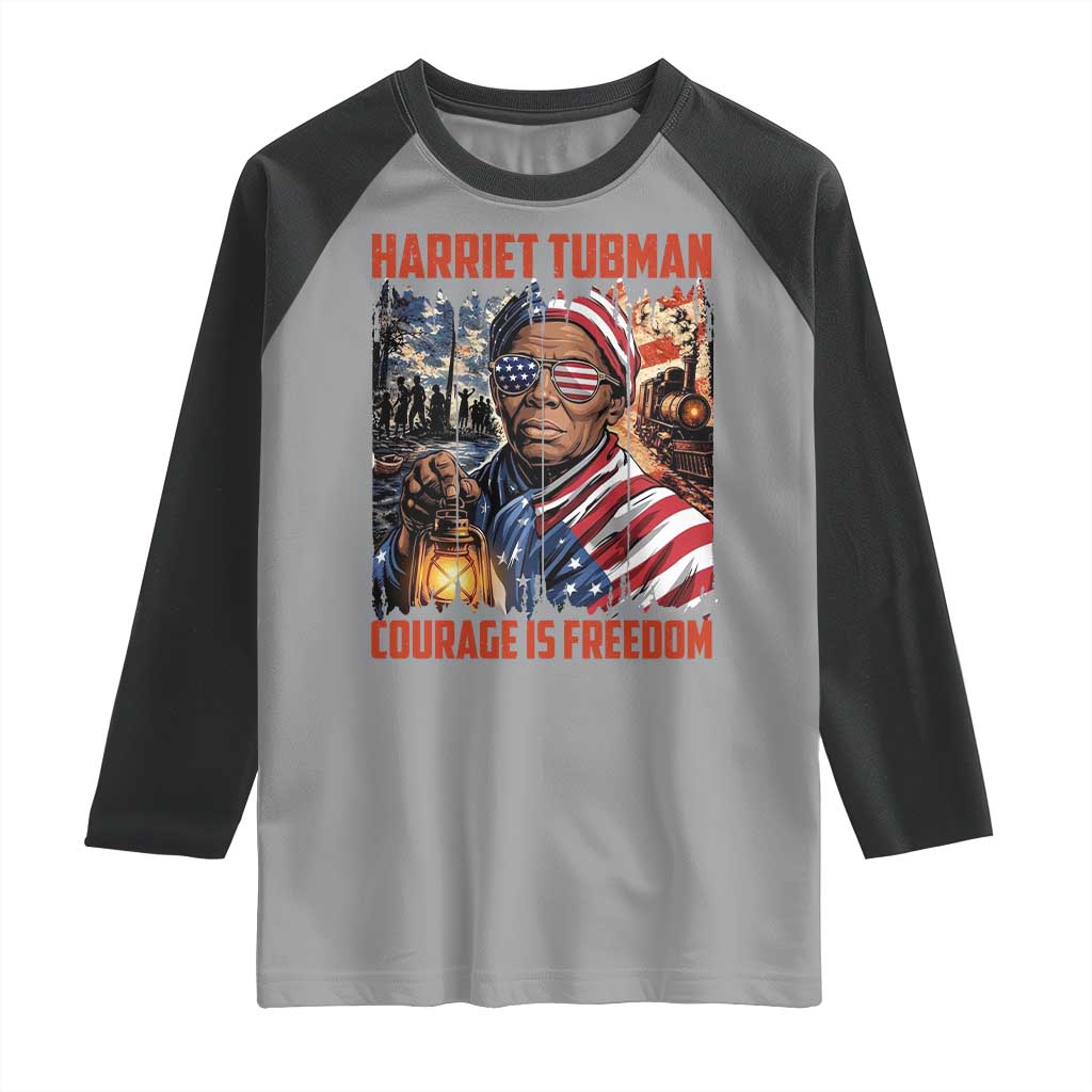 Harriet Tubman Courage Is Freedom Raglan Shirt Black History Gift - Wonder Print Shop
