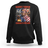 Harriet Tubman Courage Is Freedom Sweatshirt Black History Gift - Wonder Print Shop