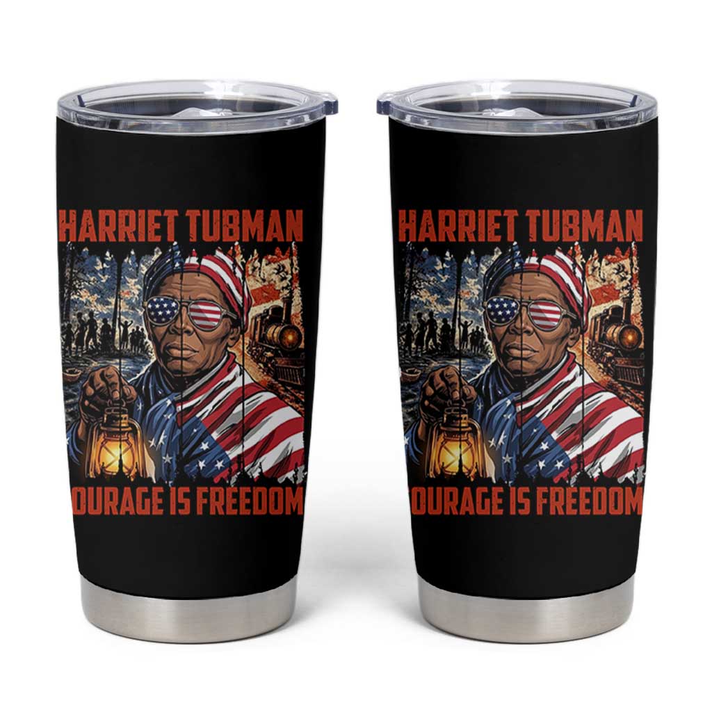 Harriet Tubman Courage Is Freedom Tumbler Cup Black History Gift - Wonder Print Shop