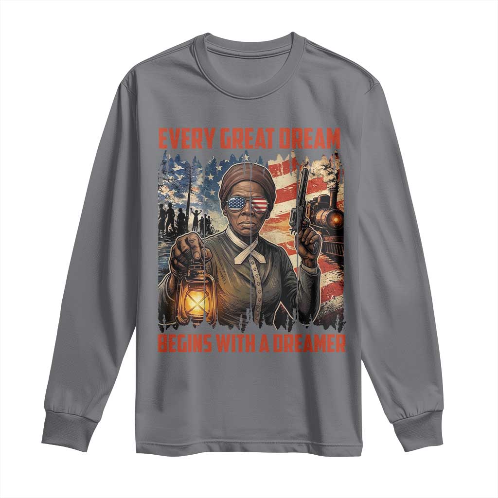 Harriet Tubman Quote Long Sleeve Shirt Every Great Dream Begins With A Dreamer - Wonder Print Shop