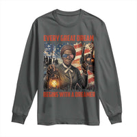 Harriet Tubman Quote Long Sleeve Shirt Every Great Dream Begins With A Dreamer - Wonder Print Shop