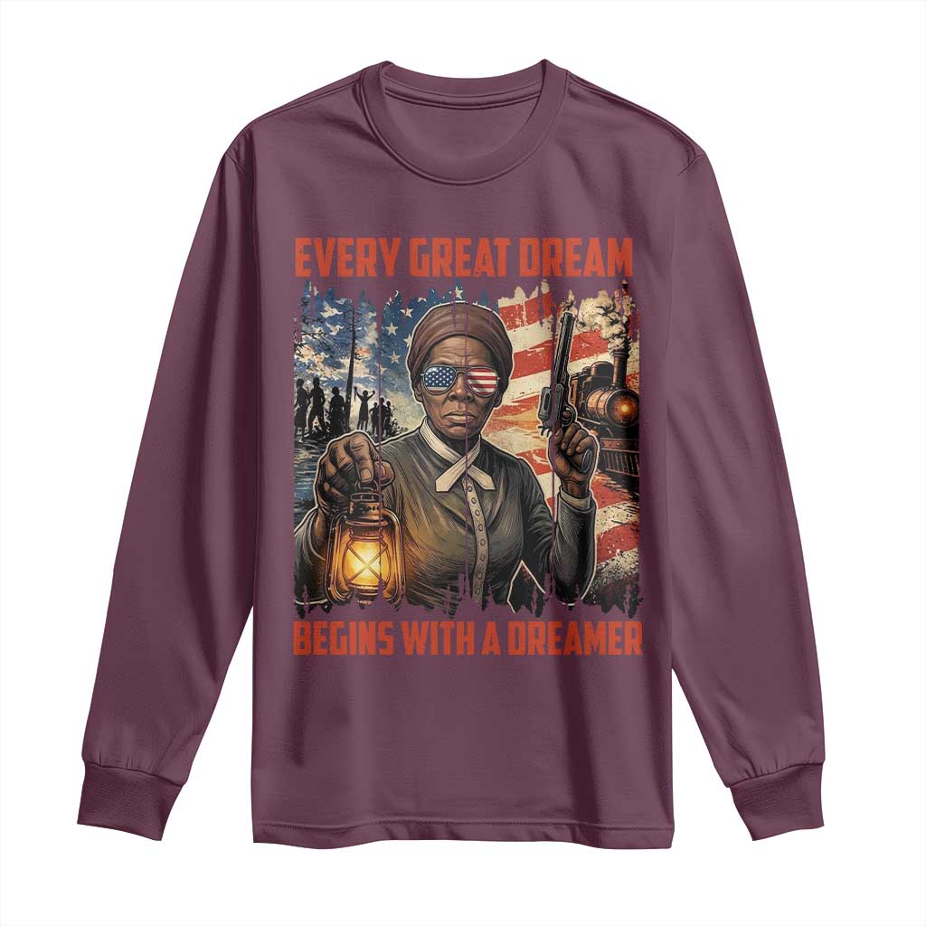 Harriet Tubman Quote Long Sleeve Shirt Every Great Dream Begins With A Dreamer - Wonder Print Shop