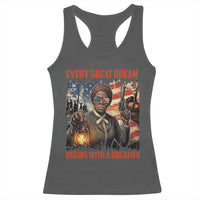 Harriet Tubman Quote Racerback Tank Top Every Great Dream Begins With A Dreamer - Wonder Print Shop