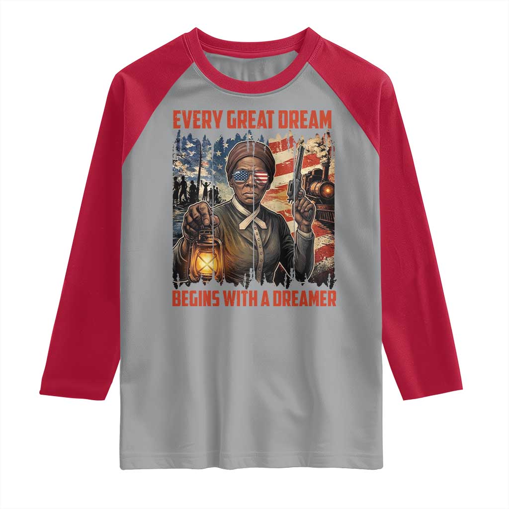 Harriet Tubman Quote Raglan Shirt Every Great Dream Begins With A Dreamer - Wonder Print Shop