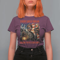 Harriet Tubman Quote T Shirt For Women Every Great Dream Begins With A Dreamer - Wonder Print Shop