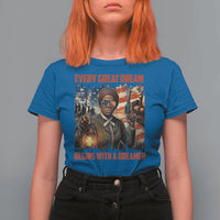Harriet Tubman Quote T Shirt For Women Every Great Dream Begins With A Dreamer - Wonder Print Shop