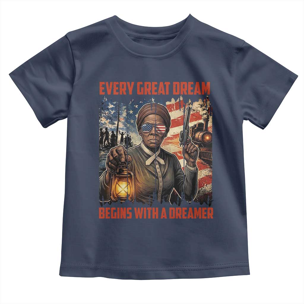 Harriet Tubman Quote Toddler T Shirt Every Great Dream Begins With A Dreamer - Wonder Print Shop