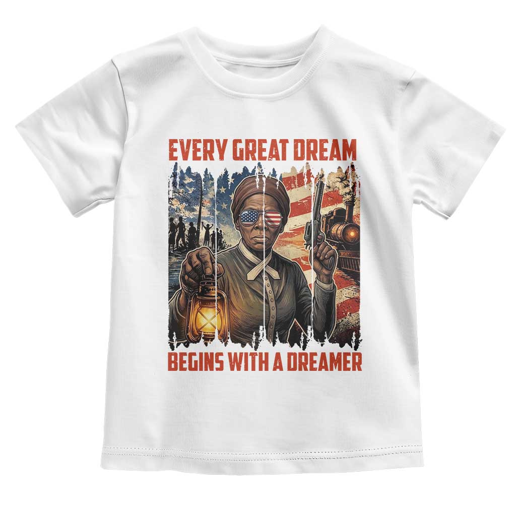 Harriet Tubman Quote Toddler T Shirt Every Great Dream Begins With A Dreamer - Wonder Print Shop