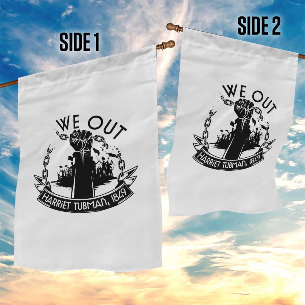 Harriet Tubman Garden Flag We Out Breaking The Chains Iconic Legacy Gift