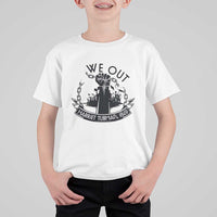 Harriet Tubman T Shirt For Kid We Out Breaking The Chains Iconic Legacy Gift