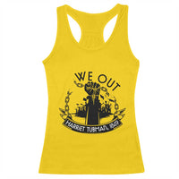 Harriet Tubman Racerback Tank Top We Out Breaking The Chains Iconic Legacy Gift