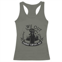 Harriet Tubman Racerback Tank Top We Out Breaking The Chains Iconic Legacy Gift