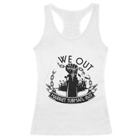 Harriet Tubman Racerback Tank Top We Out Breaking The Chains Iconic Legacy Gift