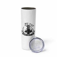 Harriet Tubman Skinny Tumbler We Out Breaking The Chains Iconic Legacy Gift