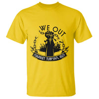 Harriet Tubman T Shirt We Out Breaking The Chains Iconic Legacy Gift