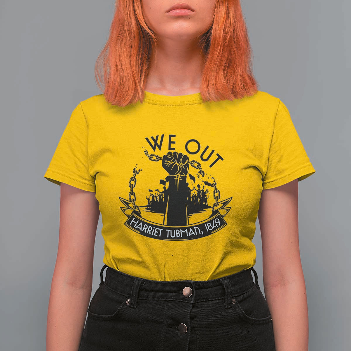 Harriet Tubman T Shirt For Women We Out Breaking The Chains Iconic Legacy Gift