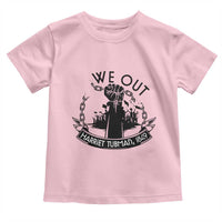 Harriet Tubman Toddler T Shirt We Out Breaking The Chains Iconic Legacy Gift