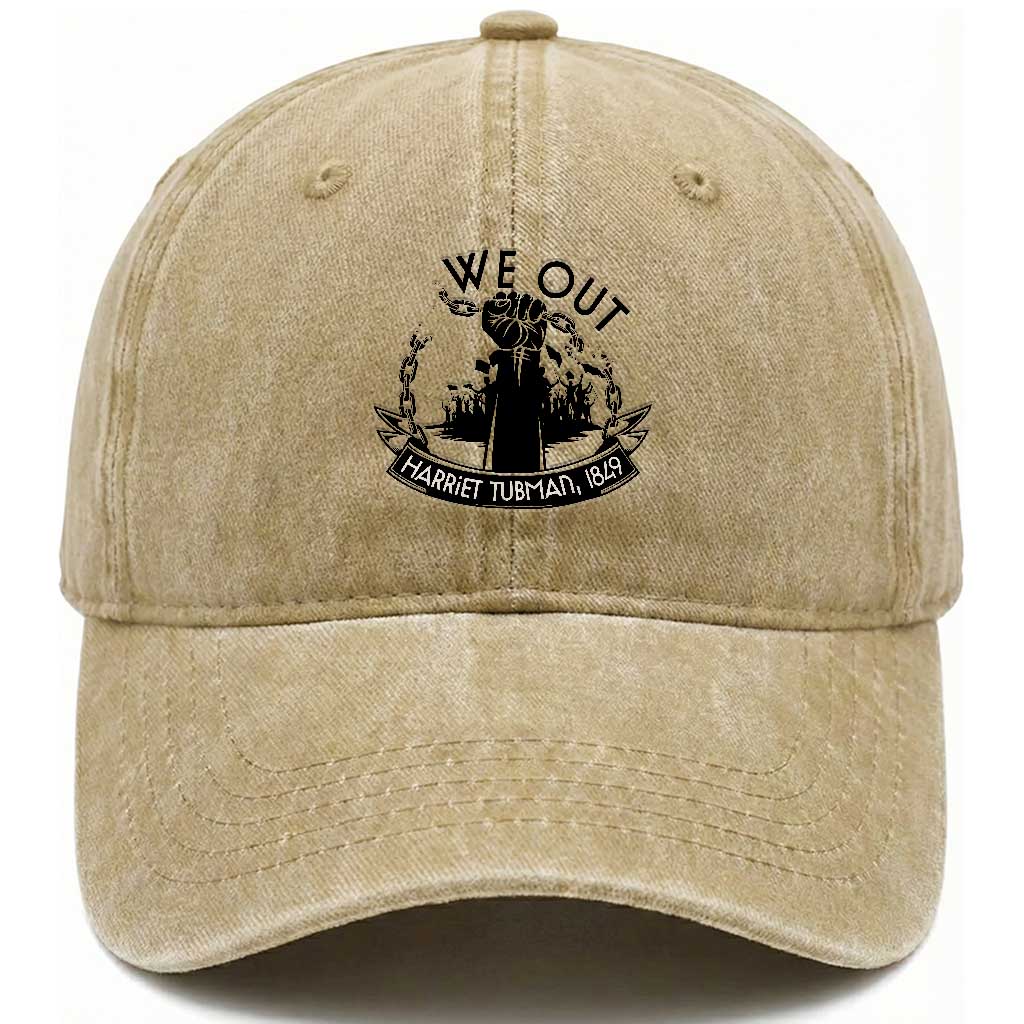 Harriet Tubman Washed Cotton Baseball Cap We Out Breaking The Chains Iconic Legacy Gift