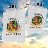 Harriet Tubman Garden Flag Underground Railroad Hero Breaking Chains