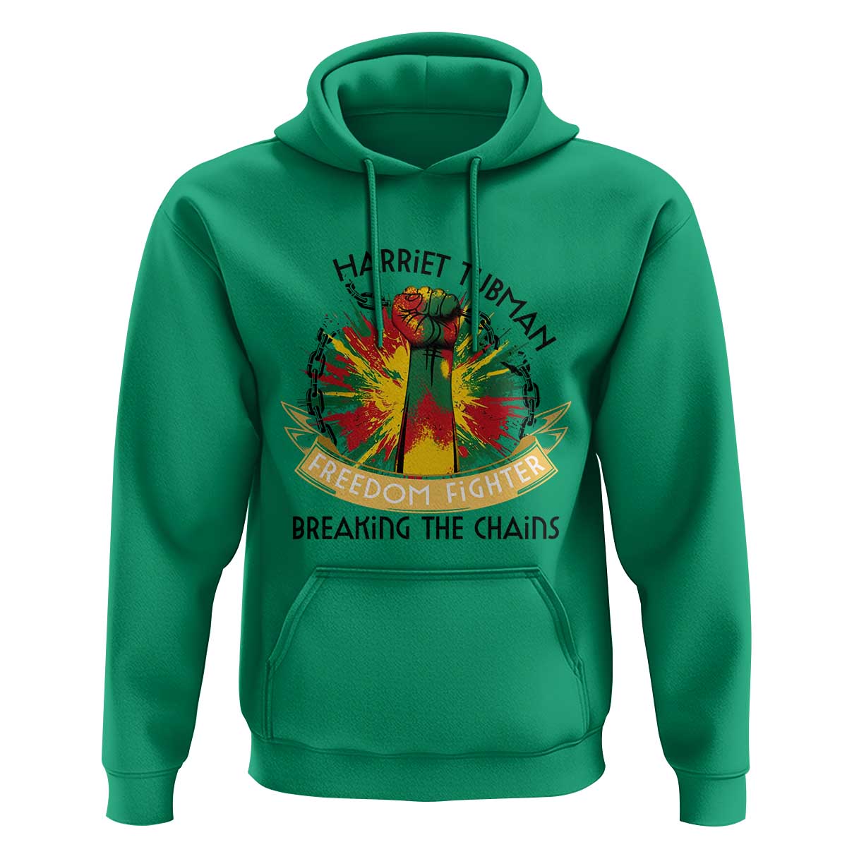 Harriet Tubman Hoodie Underground Railroad Hero Breaking Chains