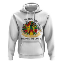 Harriet Tubman Hoodie Underground Railroad Hero Breaking Chains