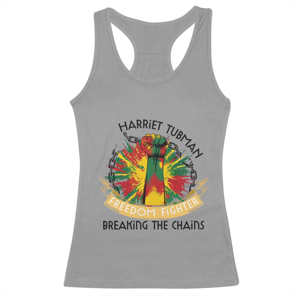 Harriet Tubman Racerback Tank Top Underground Railroad Hero Breaking Chains