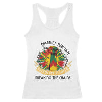 Harriet Tubman Racerback Tank Top Underground Railroad Hero Breaking Chains