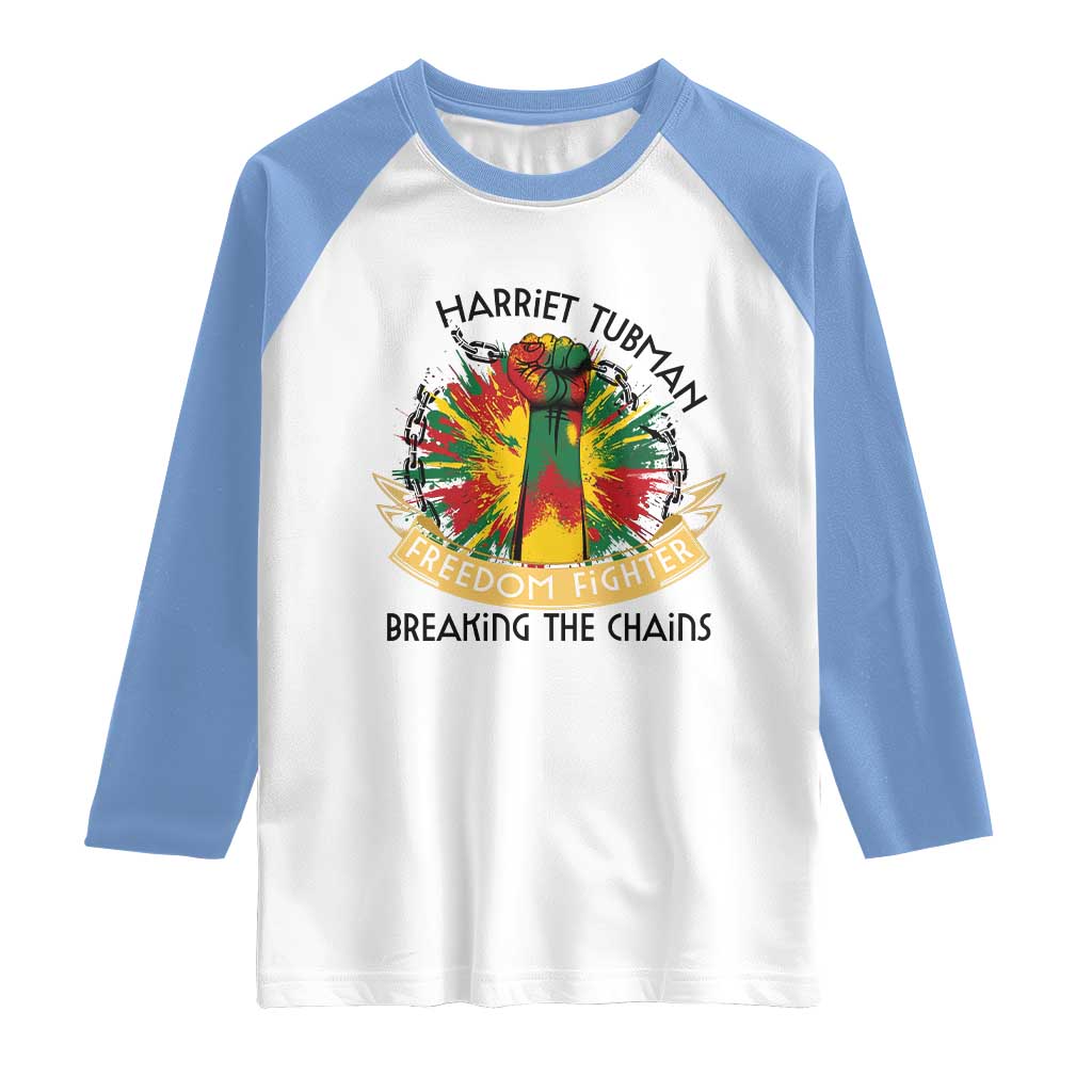 Harriet Tubman Raglan Shirt Underground Railroad Hero Breaking Chains