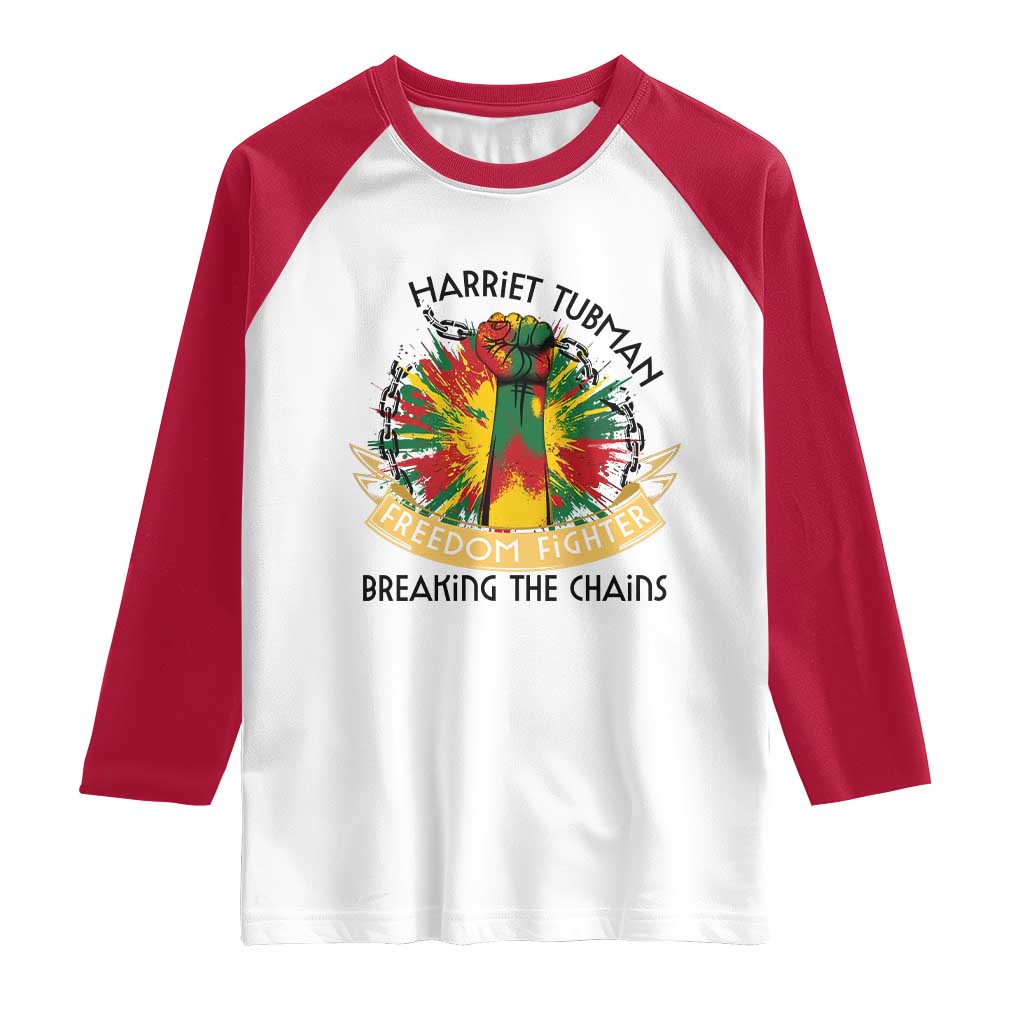 Harriet Tubman Raglan Shirt Underground Railroad Hero Breaking Chains