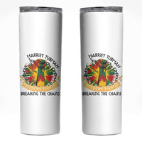 Harriet Tubman Skinny Tumbler Underground Railroad Hero Breaking Chains