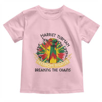 Harriet Tubman Toddler T Shirt Underground Railroad Hero Breaking Chains