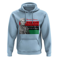 Harriet Tubman Quote Hoodie Pan African Flag Black History