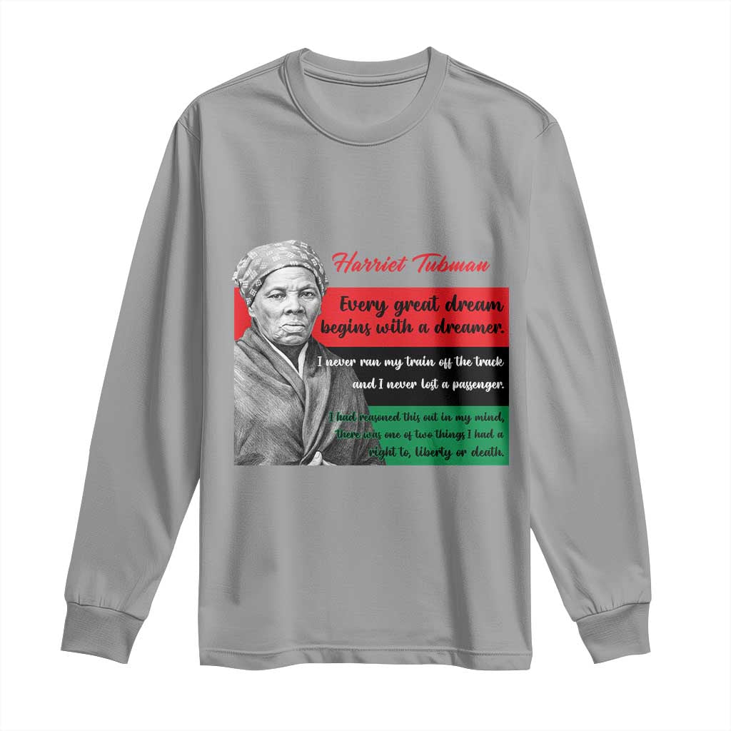 Harriet Tubman Quote Long Sleeve Shirt Pan African Flag Black History