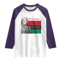 Harriet Tubman Quote Raglan Shirt Pan African Flag Black History