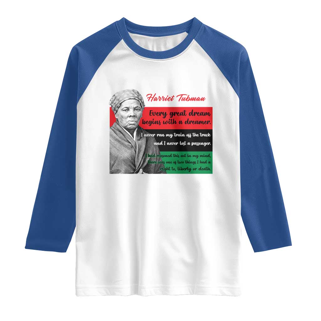 Harriet Tubman Quote Raglan Shirt Pan African Flag Black History