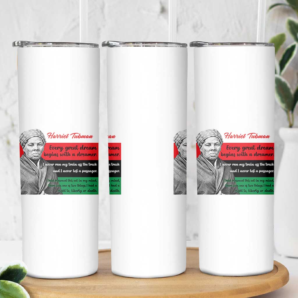 Harriet Tubman Quote Skinny Tumbler Pan African Flag Black History