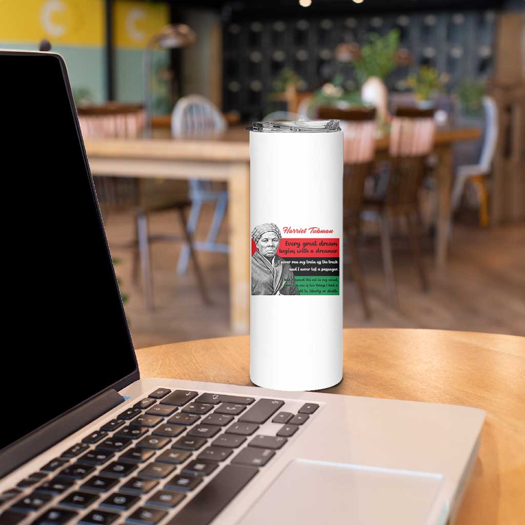 Harriet Tubman Quote Skinny Tumbler Pan African Flag Black History