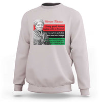 Harriet Tubman Quote Sweatshirt Pan African Flag Black History