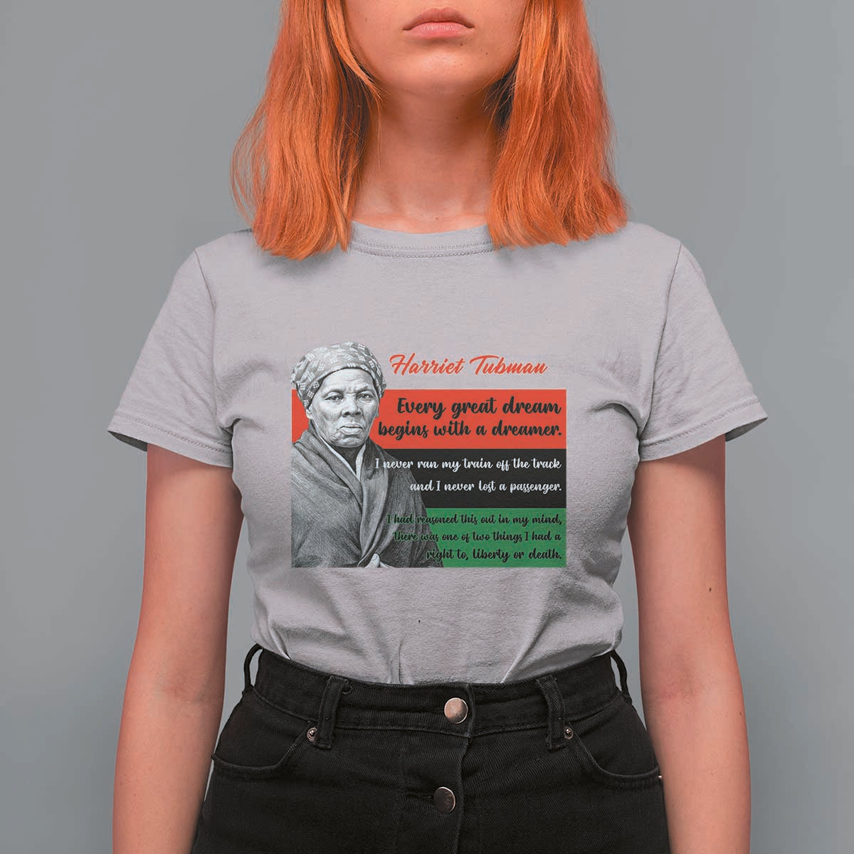 Harriet Tubman Quote T Shirt For Women Pan African Flag Black History
