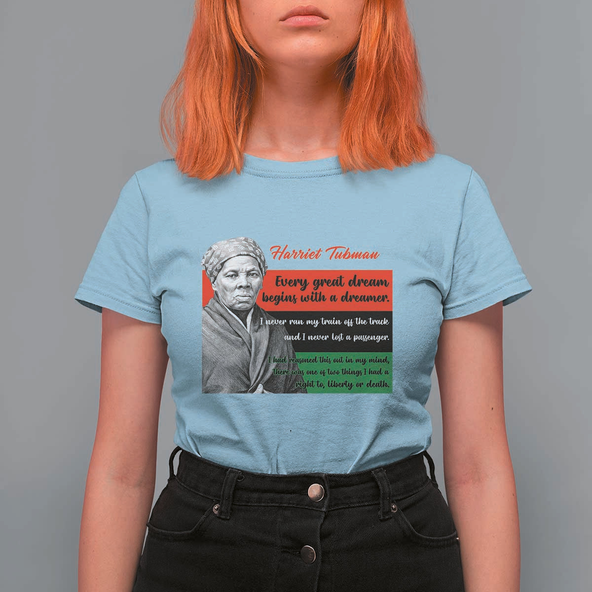 Harriet Tubman Quote T Shirt For Women Pan African Flag Black History