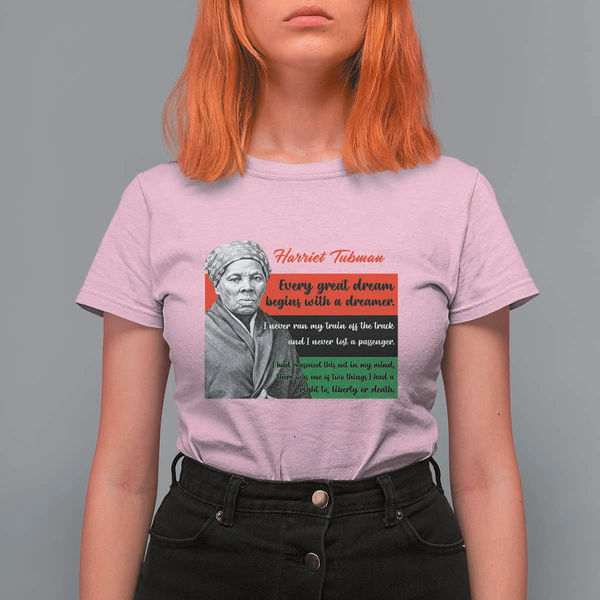 Harriet Tubman Quote T Shirt For Women Pan African Flag Black History