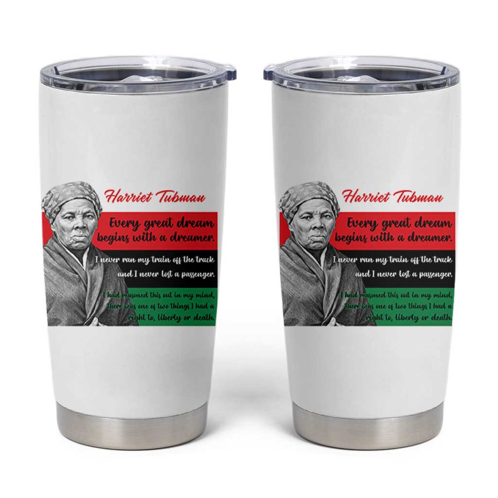 Harriet Tubman Quote Tumbler Cup Pan African Flag Black History