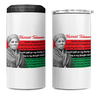 Harriet Tubman Legacy 4 in 1 Can Cooler Tumbler Pan African Flag Freedom Fighter Quote