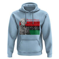 Harriet Tubman Legacy Hoodie Pan African Flag Freedom Fighter Quote